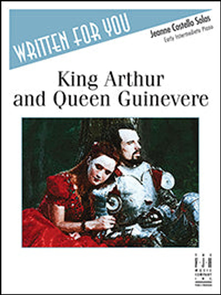 King Arthur and Queen Guinevere - Early Intermediate Piano Sheet Music