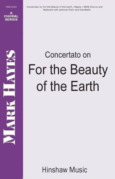 Concertato on For the Beauty of the Earth - SATB Choir & Piano Sheet Music