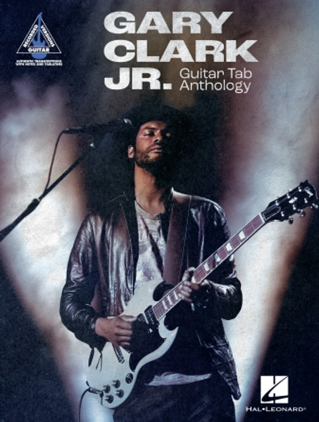 Gary Clark Jr. - Guitar Tab Anthology - Guitar Songbook