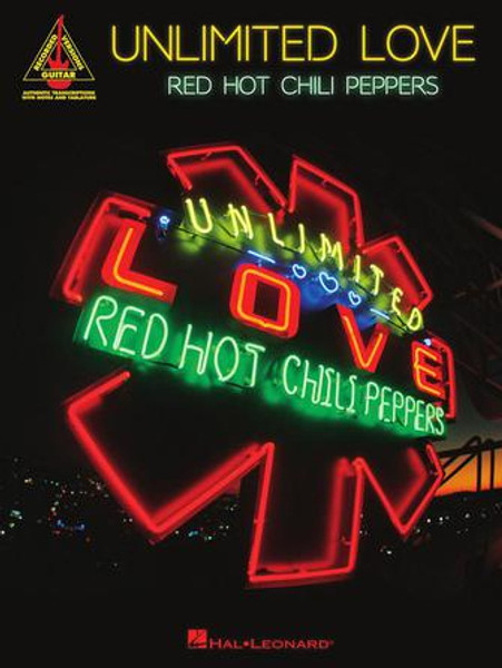 Red Hot Chili Peppers - Unlimited Love - Guitar Songbook