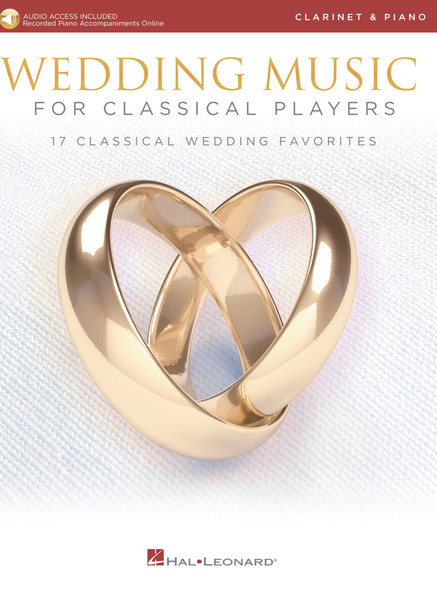 Wedding Music for Classical Players (Audio Access Included) - Clarinet & Piano Songbook