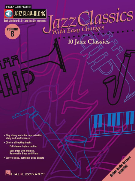 Jazz Play-Along Volume 6: Jazz Classics with Easy Changes - Songbook for All Instruments
