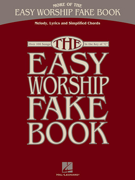 More of the Easy Worship Fake Book - Key of C