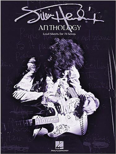Jimi Hendrix Anthology - Lead Sheets for 73 Songs