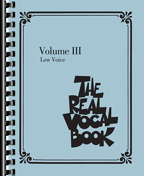 Real Vocal Book – Volume 3 - Low Voice