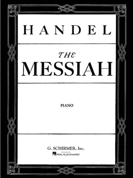 Handel's The Messiah (Oratorio, 1741) - Piano