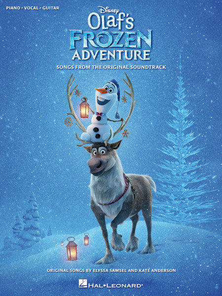Disney's Olaf's Frozen Adventure Songs from the Original Soundtrack - Piano/Vocal/Guitar 