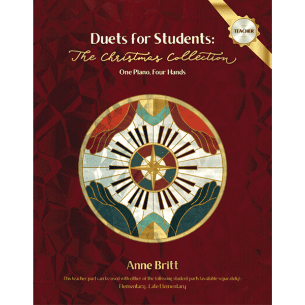 Duets for Students: The Christmas Collection - 1 Piano, 4 Hands (Teacher Edition)