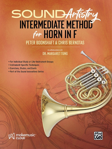 Sound Artistry: Intermediate Method for Horn in F