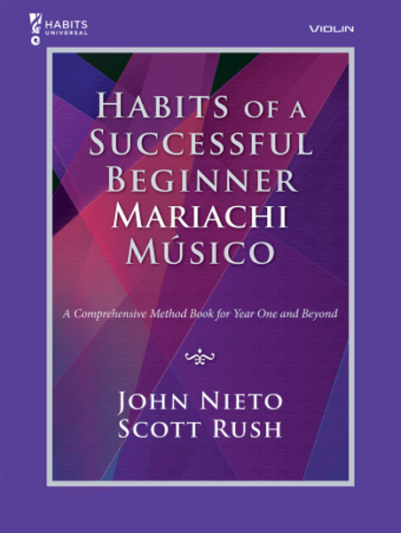 Habits of a Successful Mariachi Musico - Violin