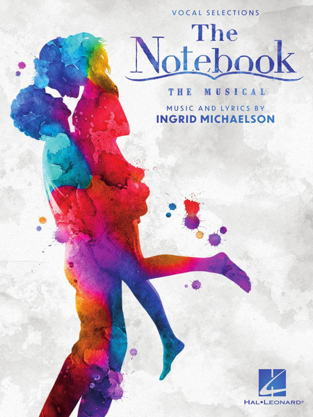 The Notebook: The Musical - Vocal Selections
