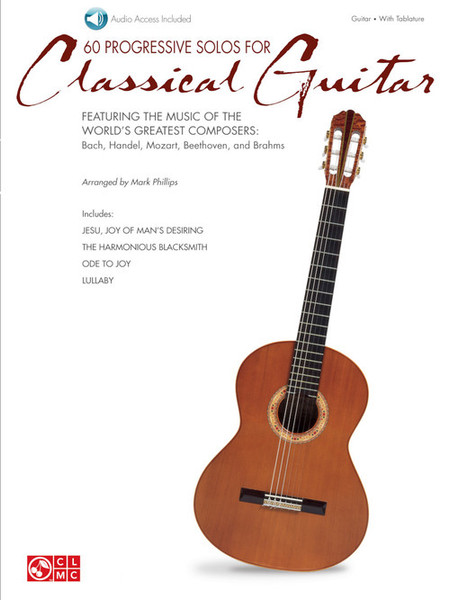 60 Progressive Solos for Classical Guitar (Audio Access Included)
