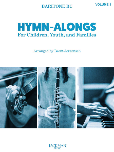 Hymn-Alongs Volume 1 - Baritone B.C.