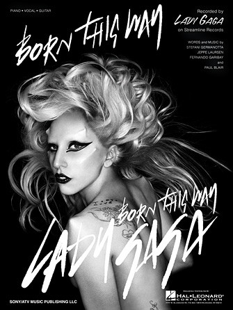 Born This Way - Piano/Vocal/Guitar