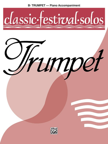 Classic Festival Solos Volume 1: Piano Accompaniment Book - Trumpet