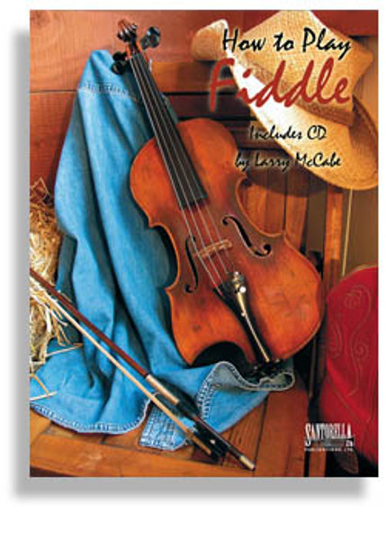 How to Play Fiddle (Book/CD Set) by Larry McCabe