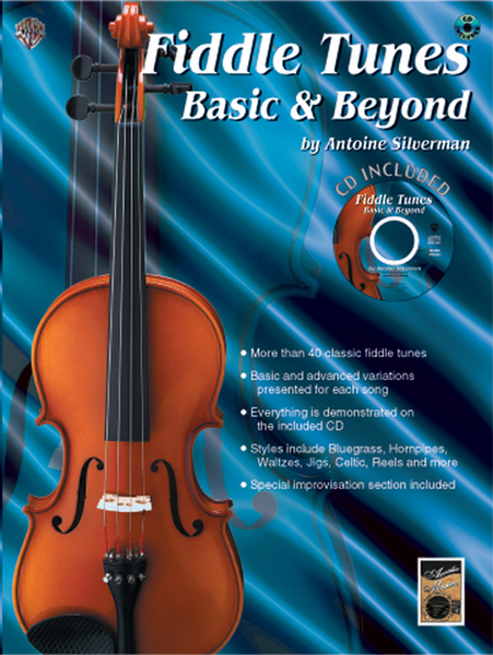 Fiddle Tunes: Basic & Beyond (Book/CD Set) by Antoine Silverman