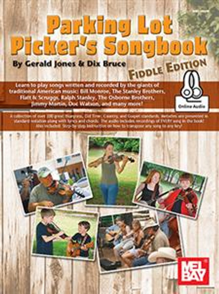 Parking Lot Picker's Songbook for Fiddle (with Online Audio) by Gerald Jones & Dix Bruce