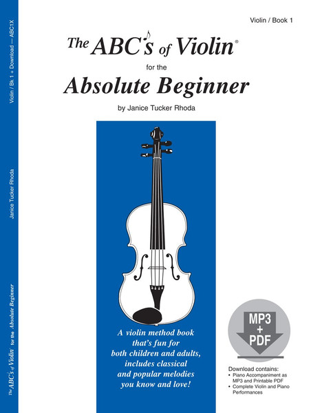 ABC's of Violin for the Absolute Beginner Book 1 (Audio Access Included)