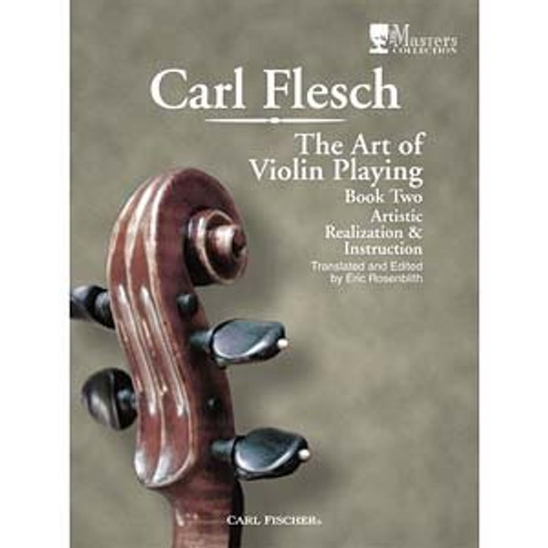 The Art of Violin Playing: Book Two - Artistic Realization and Instruction by Carl Flesch