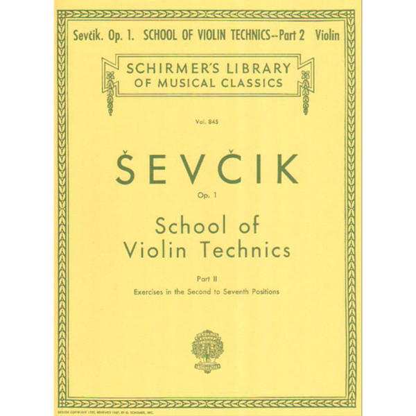 Sevcik Op. 1 School of Violin Technics Part II: Exercises in the Second to Seventh Positions