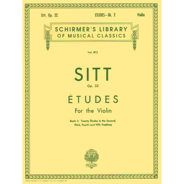 Sitt Opus 32 Etudes for the Violin Book II: Twenty Etudes in the Second, Third, Fourth, and Fifth Positions