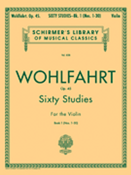 Wohlfahrt Op. 45 Sixty Studies for the Violin Book I