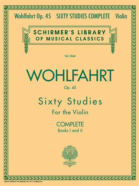 Wohlfahrt Op. 45 Sixty Studies for the Violin Complete Books I and II