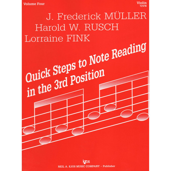 Quick Steps to Note Reading for Violin Volume Four by J. Frederick Muller, Harold W. Rusch, & Lorraine Fink