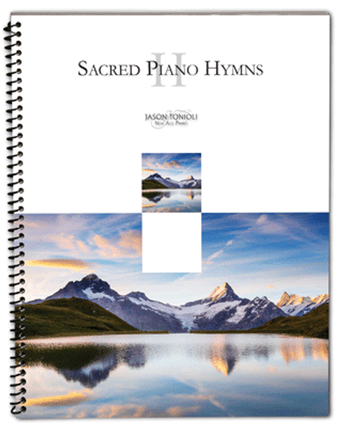 Sacred Piano Hymns II - Jason Tonioli - Piano Solo Songbook