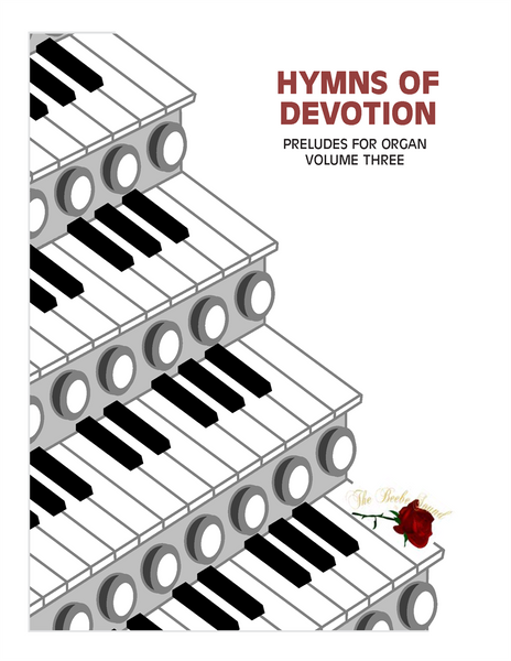 Hymns of Devotion - Volume 1 (LDS Preludes for Organ)