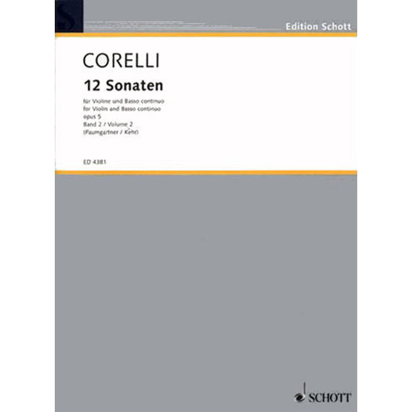 Corelli 12 Sonatas for Violin and Basso Continuo - Volume 2 / Band 2: Sonatas 7-12