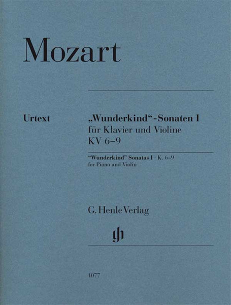 Mozart "Wunderkind" Sonatas I: K. 6-9 for Piano and Violin