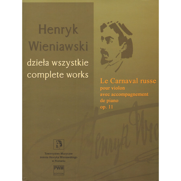 Henry Wieniawski Le Carnaval Russe for Violin with Piano Accompaniment, Op. 11