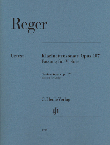 Reger Clarinet Sonata Op. 107: Version for Violin