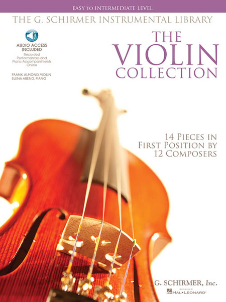 The G. Schirmer Intrumental Library: The Violin Collection - Easy to Intermediate Level (with Audio Access)