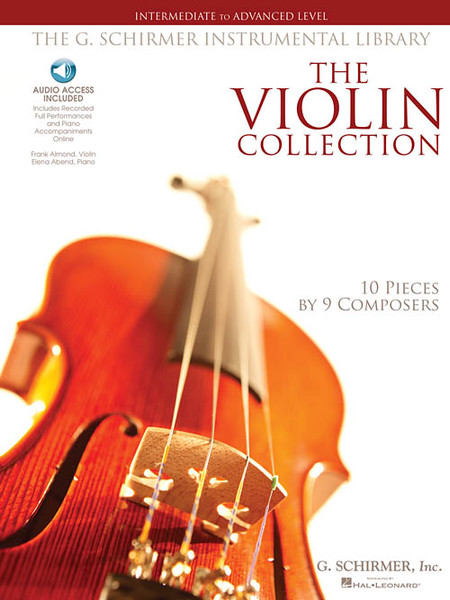 The G. Schirmer Instrumental Library: The Violin Collection - Intermediate to Advanced Level (with Audio Access)