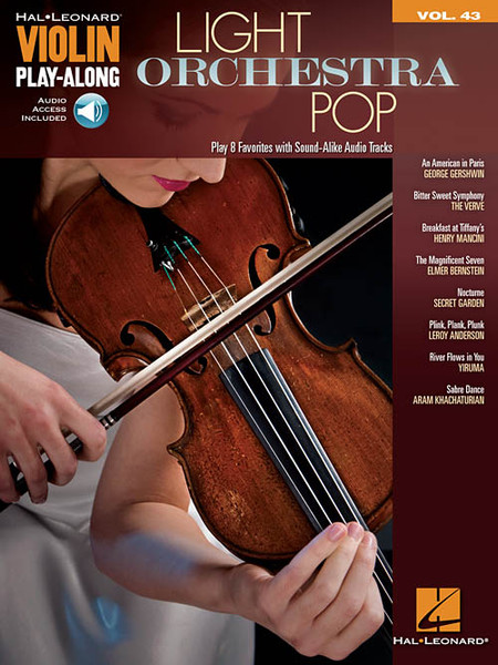 Hal Leonard Violin Play-Along Series Volume 43: Light Orchestra Pop (with Audio Access)