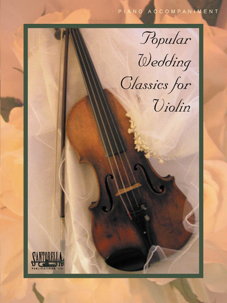 Popular Wedding Classics for Violin Piano Accompaniment