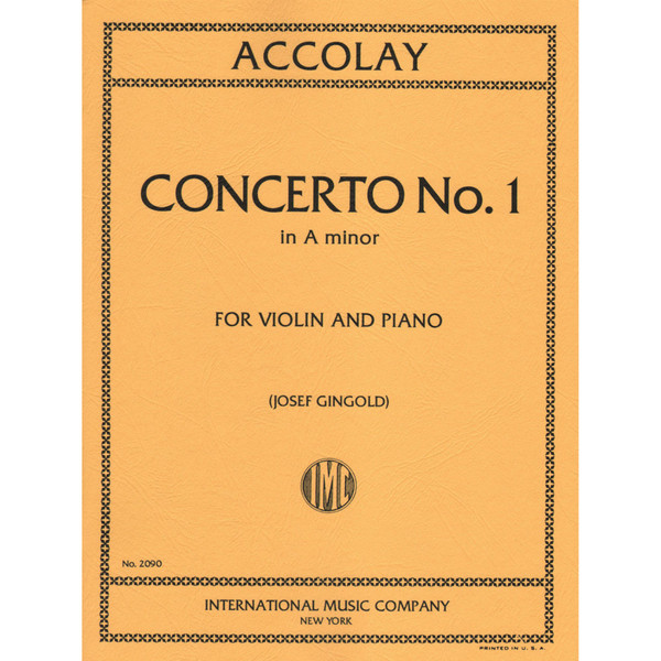 Accolay - Concerto No. 1 in A Minor for Violin and Piano by Josef Gingold