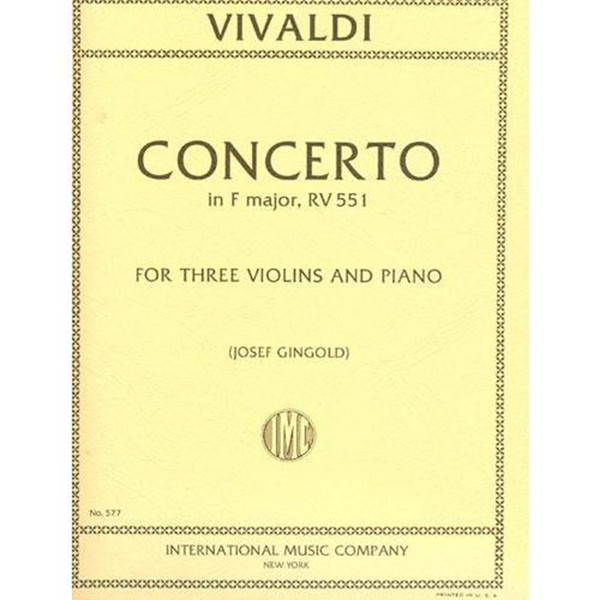 Vivaldi - Concerto in F Major, RV 551 for Three Violins and Piano by Josef Gingold