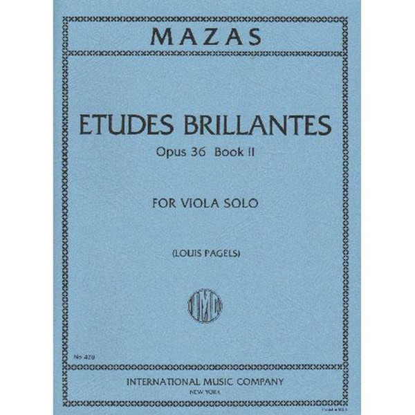 Mazas - Etudes Brillantes Opus 36 Book 2 for Viola Solo by Louis Pagels Mazas - Etudes Brillantes Opus 36 Book 2 for Viola Solo by Louis Pagels