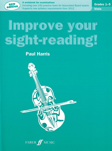 Improve Your Sight-Reading Grades 1-5 for Viola by Paul Harris