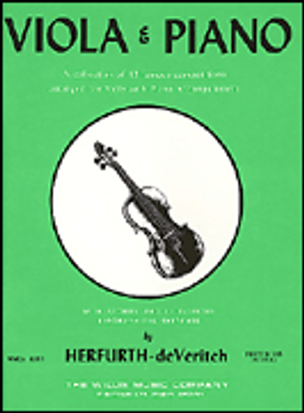 Viola & Piano: A Collection of 43 Famous Compositions by Herfurth-deVeritch