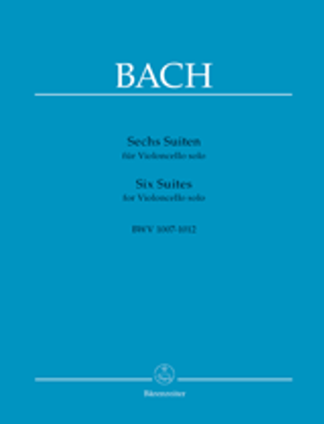 Bach - Six Suites for Violoncello solo BWV 1007-1012