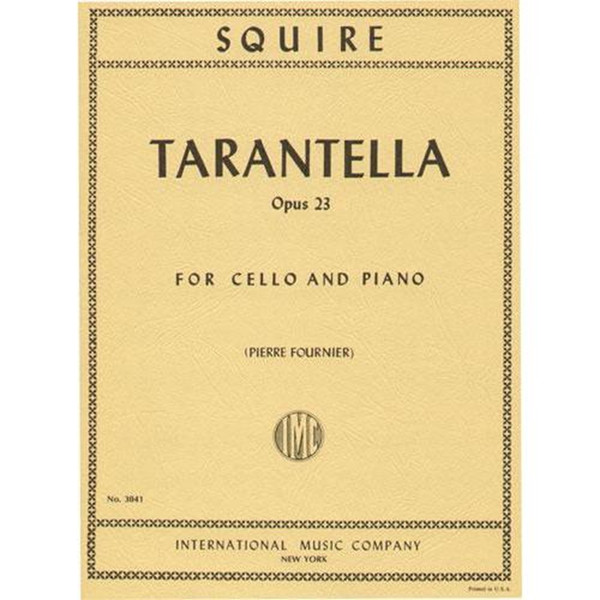 Squire - Tarantella Opus 23 for Cello and Piano by Pierre Fournier