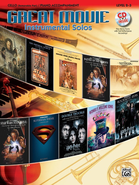 Great Movie Instrumental Solos Level 2-3 for Cello with Piano Accompaniment (Book/Online Access Included)