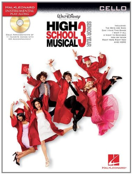 Hal Leonard Instrumental Play-Along for Cello: High School Musical 3: Senior Year (Book/CD Set)