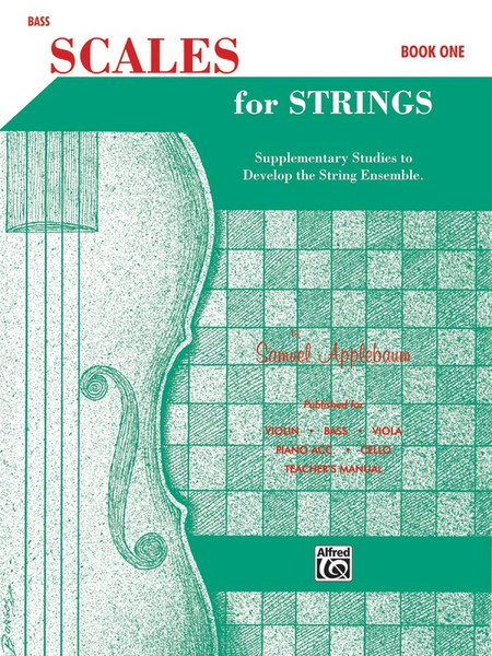 Scales for Strings Book One for Bass by Samuel Applebaum