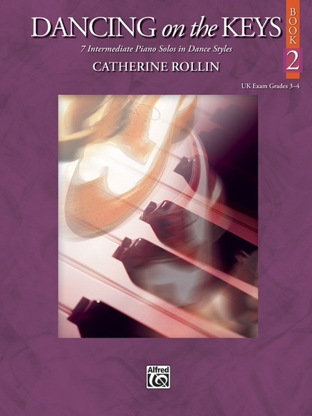 Dancing on the Keys - Book 2 by Catherine Rollin